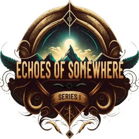 Echoes of Somewhere: Series 1