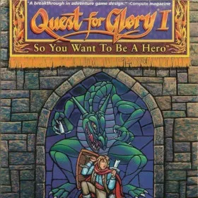 Quest for Glory: So You Want to Be a Hero