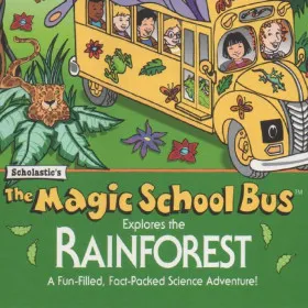 The Magic School Bus Explores the Rainforest