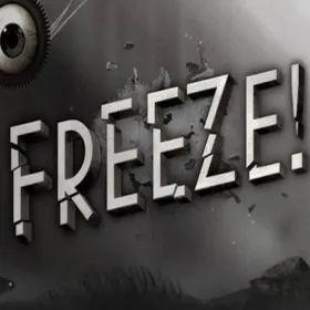 Freeze!