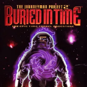 The Journeyman Project 2: Buried in Time