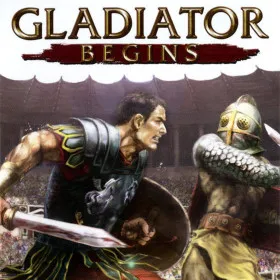 Gladiator Begins