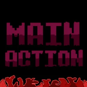Main Action