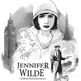Jennifer Wilde: Unlikely Revolutionaries