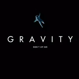 Gravity: Don't Let Go
