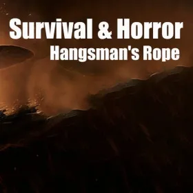 Survival & Horror: Hangman's Rope