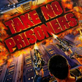 Take No Prisoners