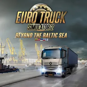 Euro Truck Simulator 2: Beyond the Baltic Sea