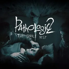 Pathologic 2: The Marble Nest
