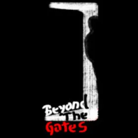Beyond the Gates
