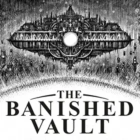 The Banished Vault