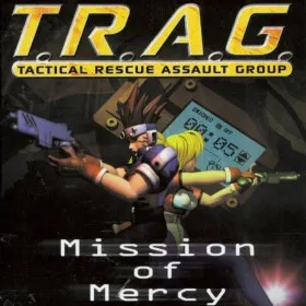 T.R.A.G.: Tactical Rescue Assault Group - Mission of Mercy