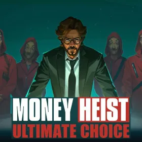 Money Heist: Ultimate Choice