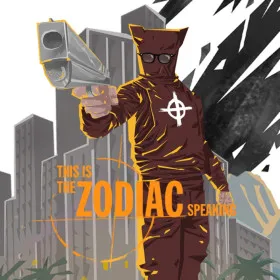 This is the Zodiac Speaking