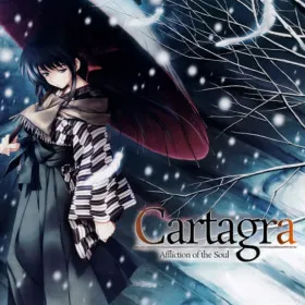 Cartagra ~Affliction of the Soul~