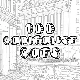 100 Capitalist Cats