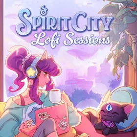 Spirit City: Lofi Sessions