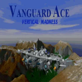 Vanguard Ace: Vertical Madness