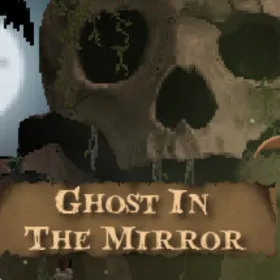 Ghost In The Mirror