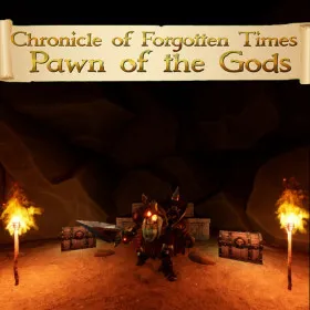 Chronicle of Forgotten Times: Pawn of the Gods