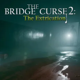 The Bridge Curse 2: The Extrication