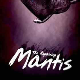 The Repairing Mantis
