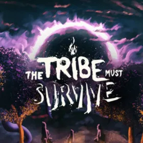 The Tribe Must Survive