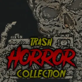 Trash Horror Collection