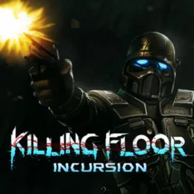 Killing Floor: Incursion