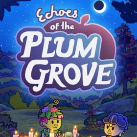 Echoes of the Plum Grove