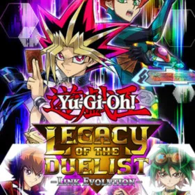 Yu-Gi-Oh! Legacy of the Duelist : Link Evolution