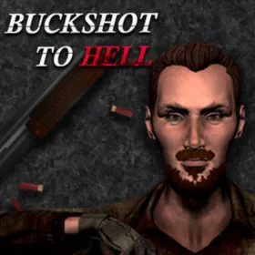 Buckshot to Hell