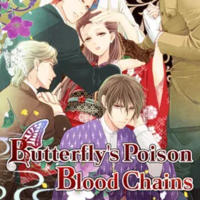 Butterfly's Poison; Blood Chains