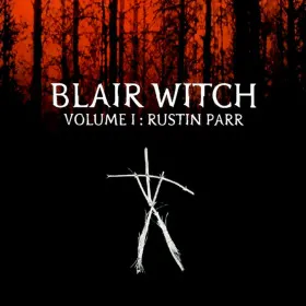 Blair Witch Project: Episode 1 - Rustin Parr