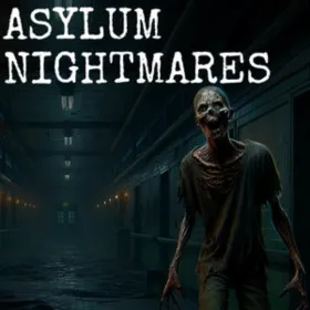 Asylum Nightmares