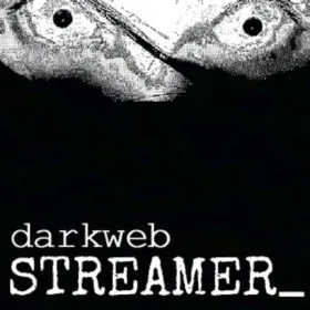 darkwebSTREAMER