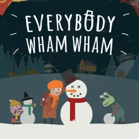 Everybody Wham Wham