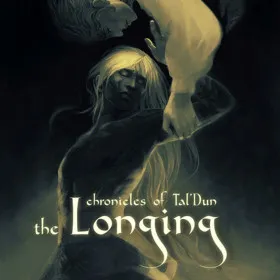 Chronicles of Tal'Dun: The Longing