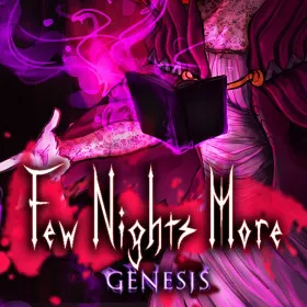 Few Nights More: Genesis