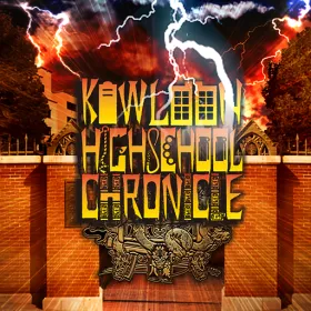Kowloon High-School Chronicle: ORIGIN OF ADVENTURE