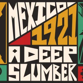 Mexico, 1921. A Deep Slumber.