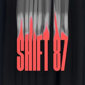 Shift 87
