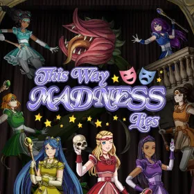 This Way Madness Lies