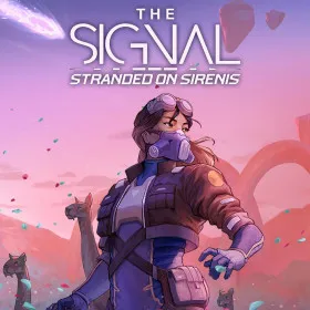 THE SIGNAL: Stranded on Sirenis