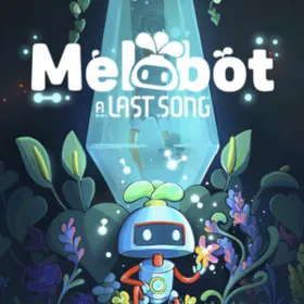 Melobot - A Last Song