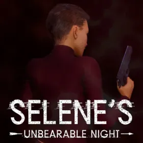 Selene's Unbearable Night