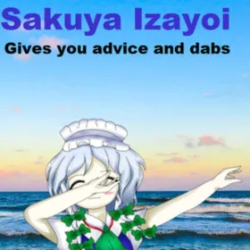 Sakuya Izayoi Gives You Advice And Dabs