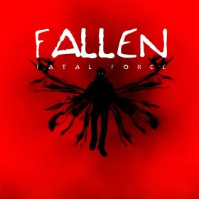 FALLEN: FATAL FORCE