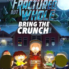 South Park: The Fractured But Whole - Bring The Crunch