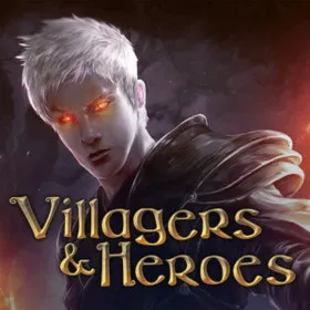 Villagers and Heroes